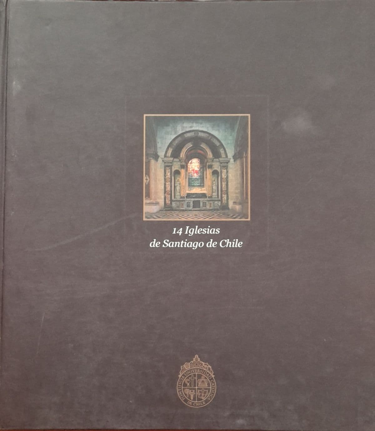 14 iglesias de Santiago de Chile — Luis Poirot, libro usado
