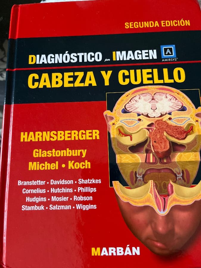 Diagnóstico por Imagen: Cabeza y Cuello - Segunda Edición