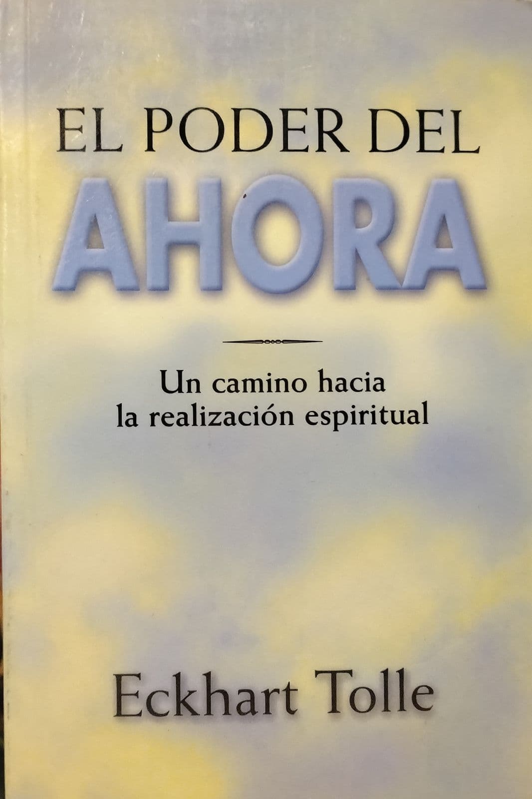 El poder del ahora — Eckhart Tolle, libro usado