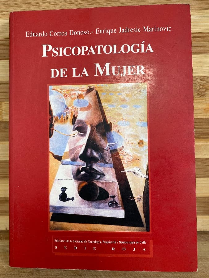 Psicopatología de la Mujer — Eduardo Correa Donoso y Enrique Jadresic Marinovic, libro usado