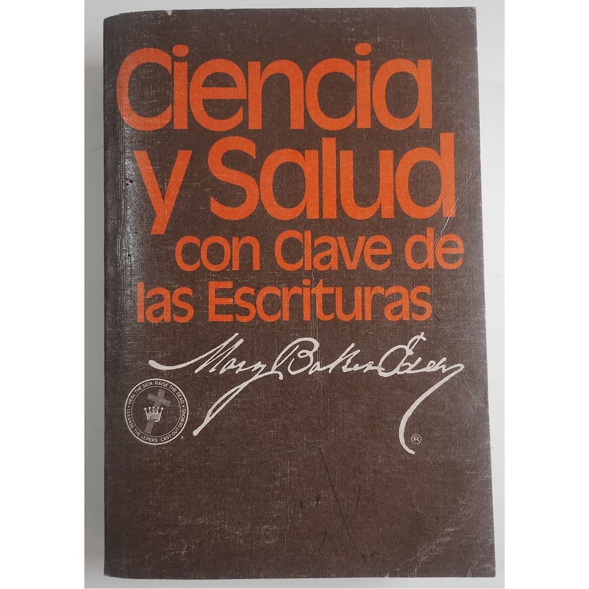 Ciencia y salud con clave de las escrituras