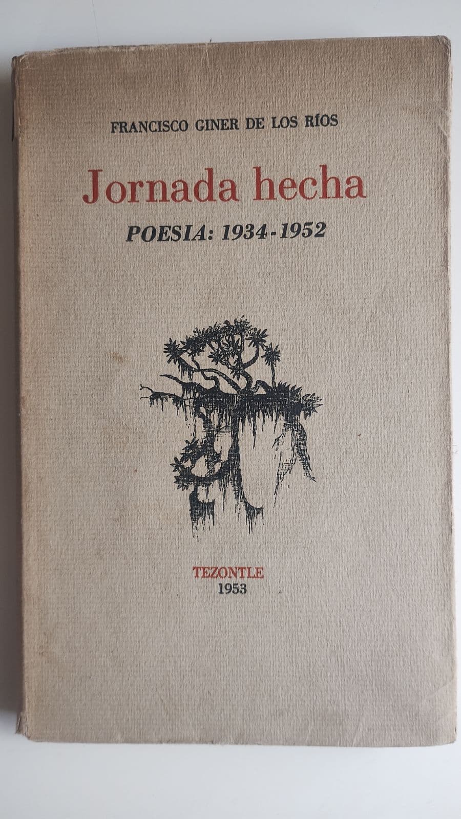 Jornada Hecha poesía 1934-1952