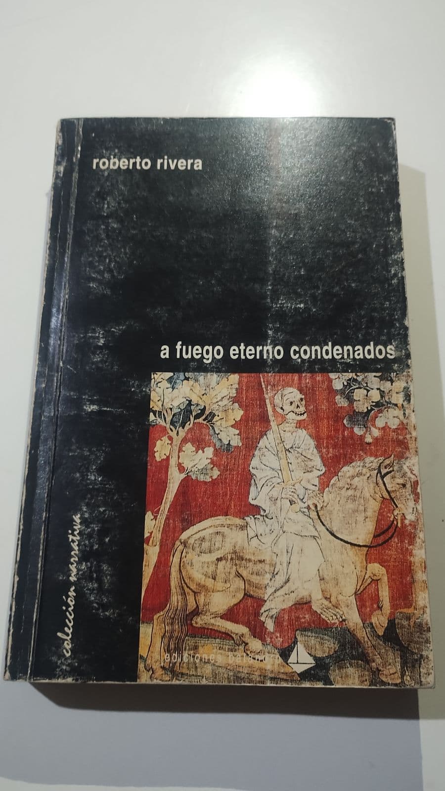 A fuego eterno condenados, Roberto Rivera
