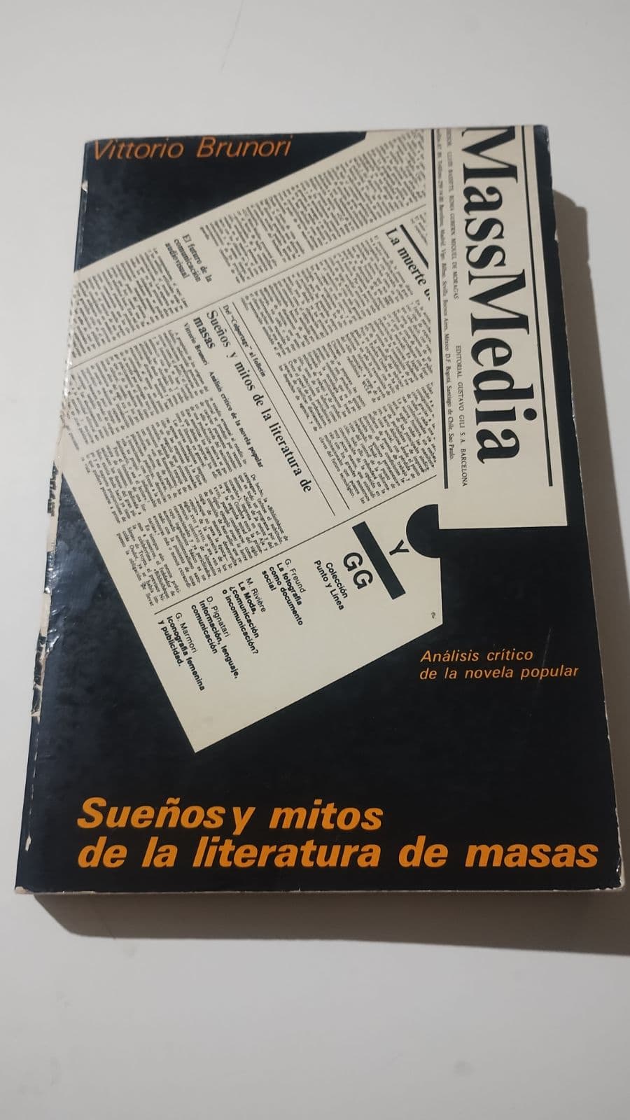 Sueños y mitos de la literatura de masas — Vittorio Brunori , libro usado