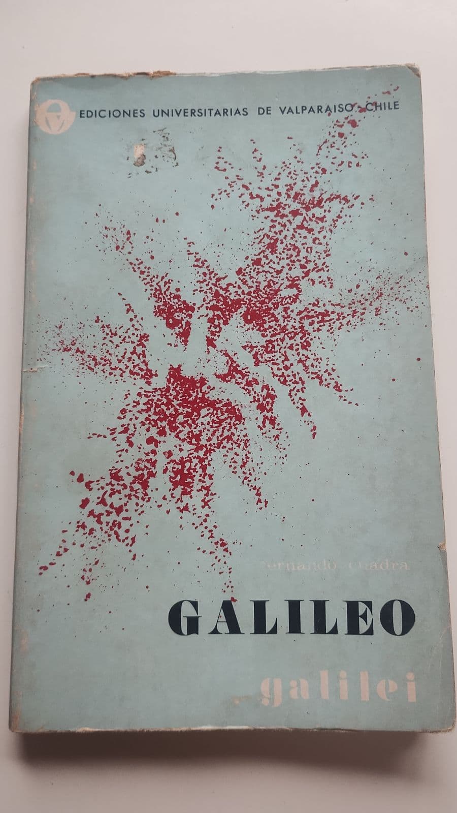 Galileo Galilei (de Bertolt Brecht): Estructura y Contenido — Fernando Cuadra , libro usado