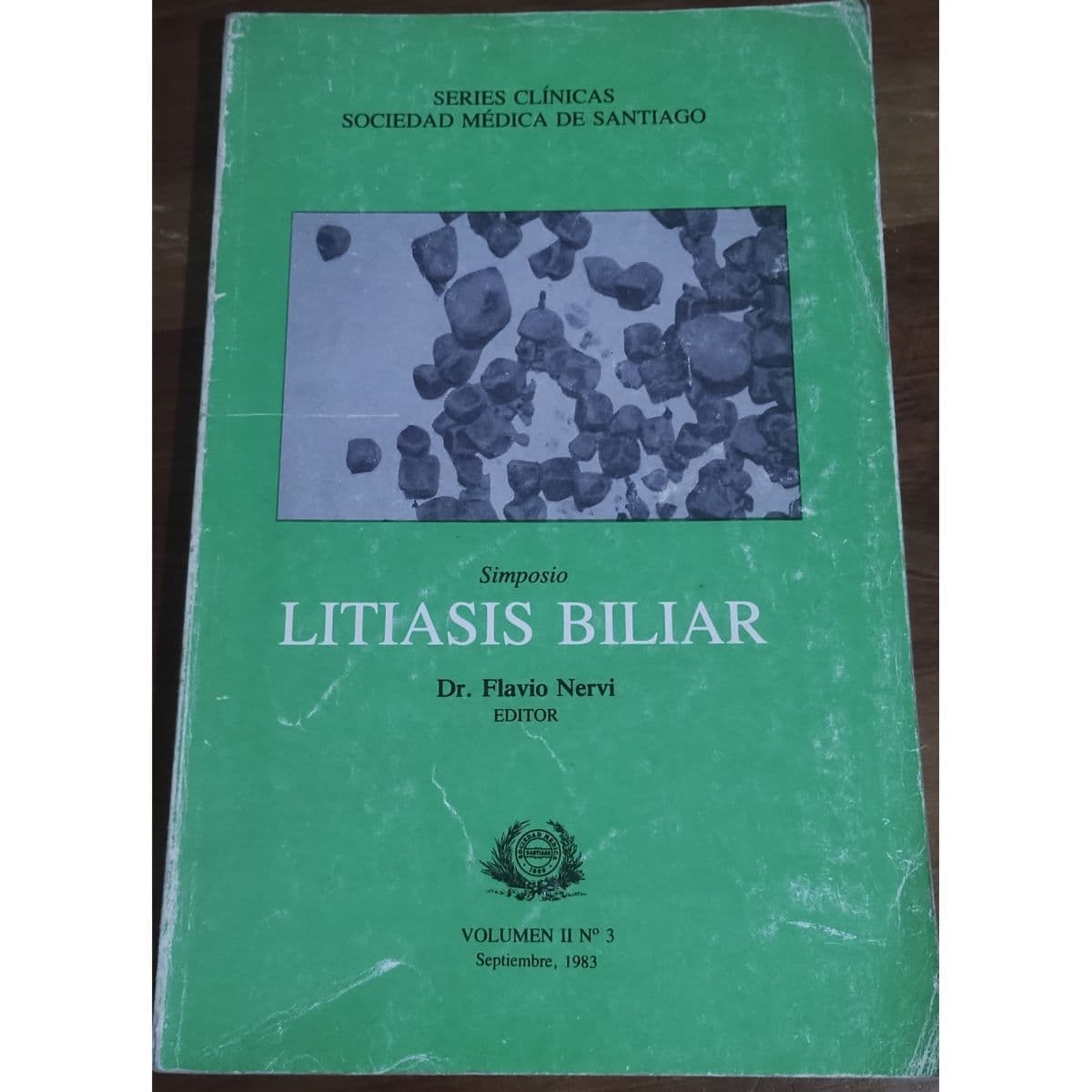 Litiasis Biliar/ Simposio. Flavio Nervi, editor