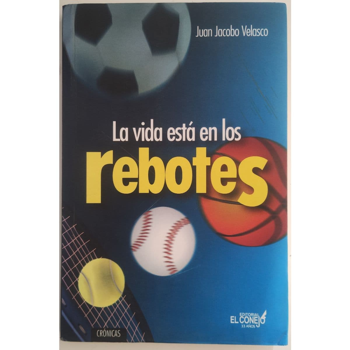 La vida está en los Rebotes, crónicas deportivas