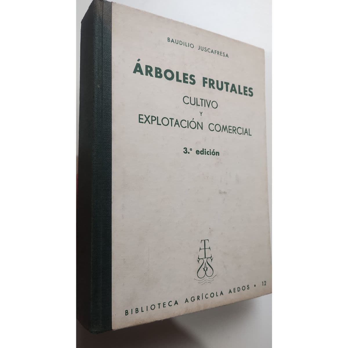 Árboles Frutales cultivo y explotación comercial — Baudilio Juscafresa, libro usado