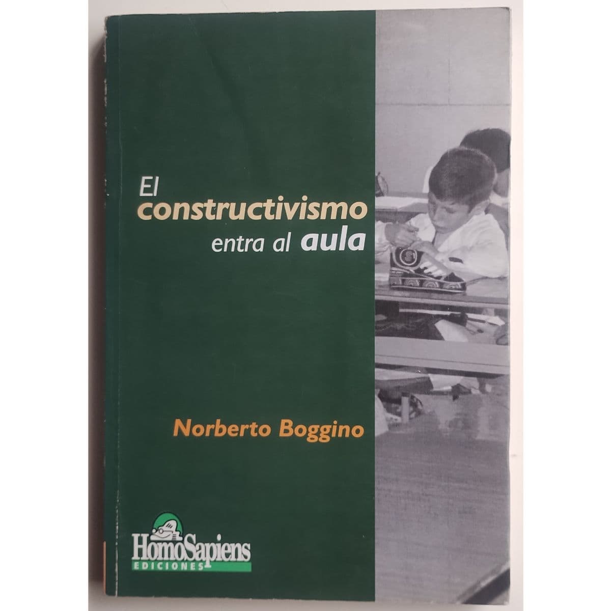El constructivismo entra al aula — Norberto Boggino, libro usado