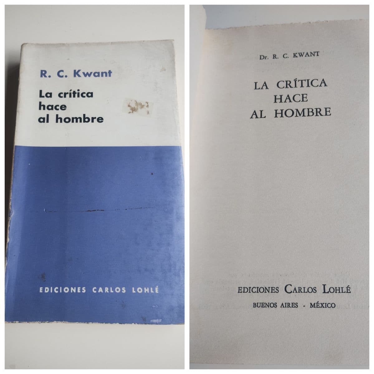 Libro filosofía. La crítica hace al hombre. Fenomenología — R. C. Kwant , libro usado