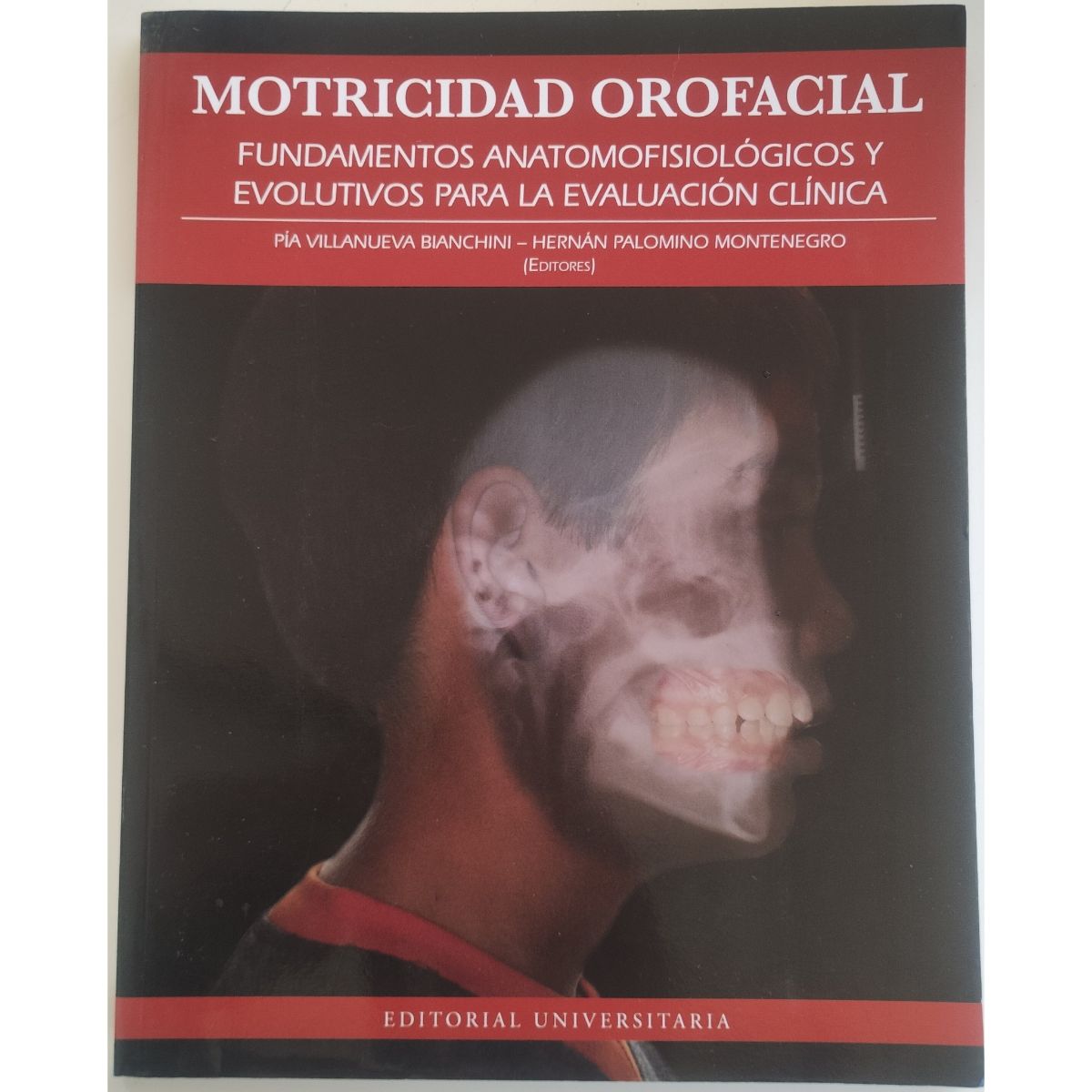 Motricidad Orofacial — Pía Villanueva Bianchini y Hernán Palomino, libro usado