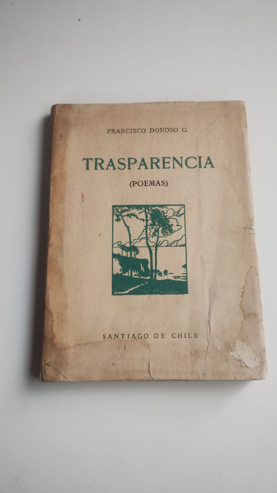 Trasparencia,Poemas. Francisco Donoso. Firmado por autor — Francisco Donoso , libro usado