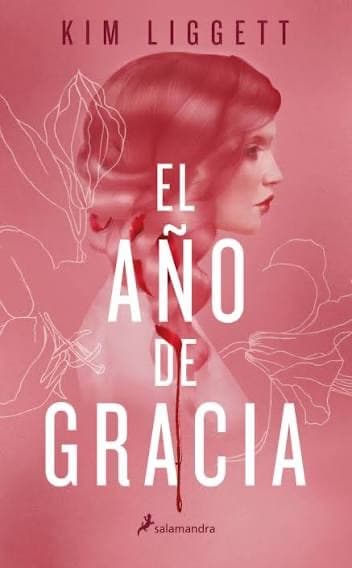 El año de gracia — Kim liggett, libro usado