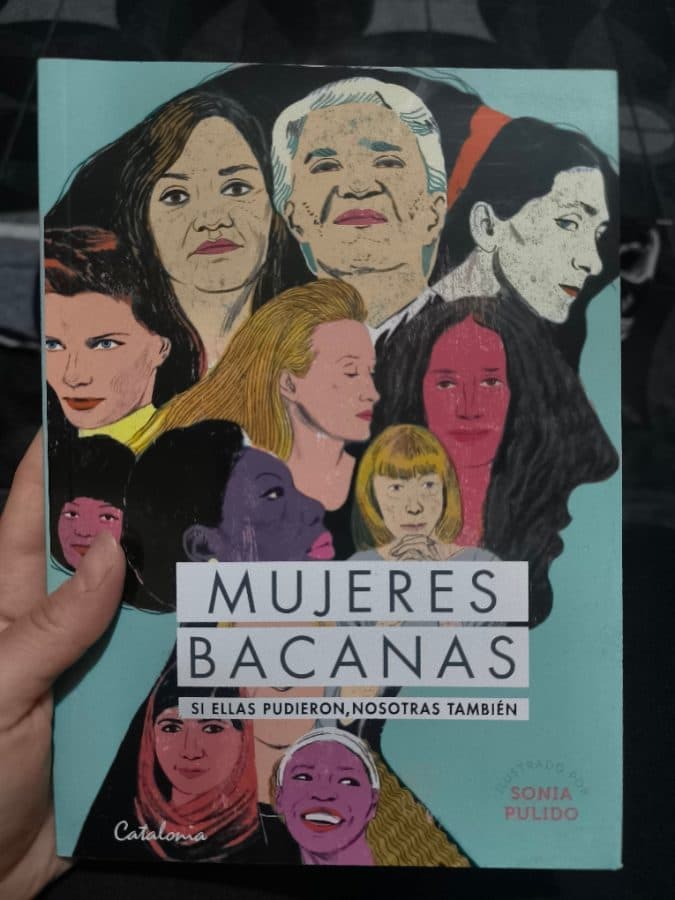 Mujeres Bacanas: Si ellas pudieron, nosotras también — Sonia Pulido (ilustradora), libro usado