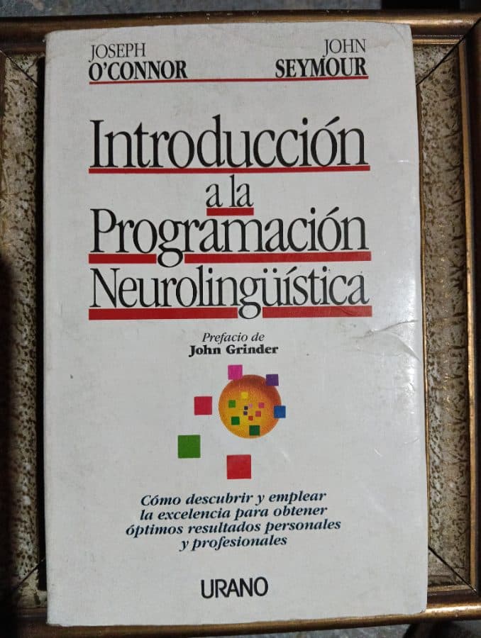 Introducción a la Programación Neurolingüística