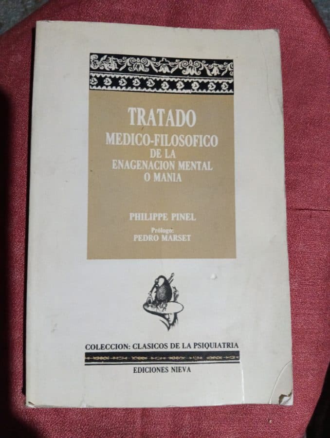 Tratado Médico-Filosófico de la Enajenación Mental o Manía