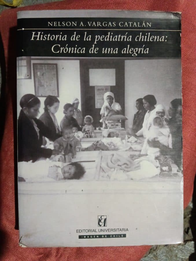 Historia de la pediatría chilena: Crónica de una alegría