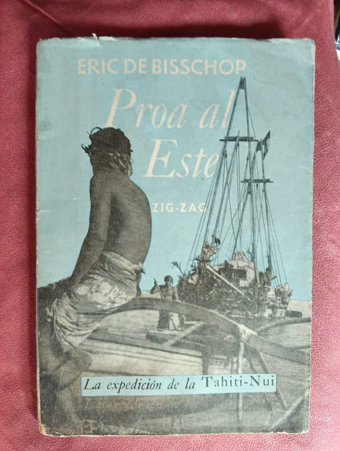 Proa al Este: La expedición de la Tahiti-Nui