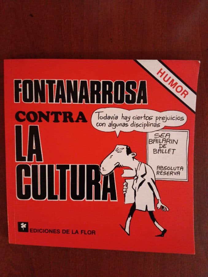 Fontanarrosa contra la cultura