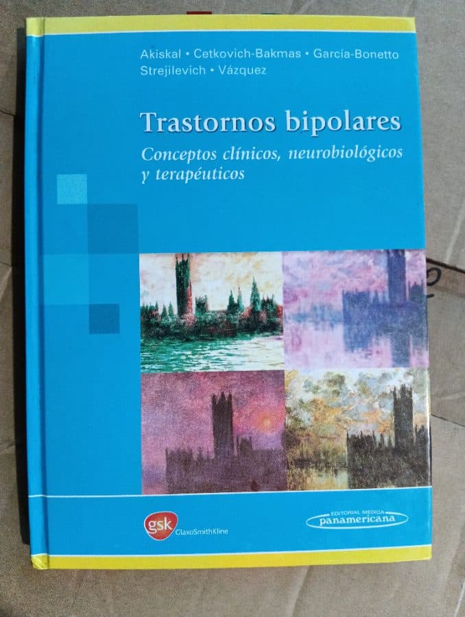Trastornos bipolares: Conceptos clínicos, neurobiológicos y terapéuticos