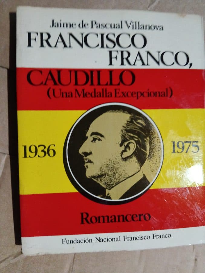 Francisco Franco, Caudillo (Una Medalla Excepcional). Romancero