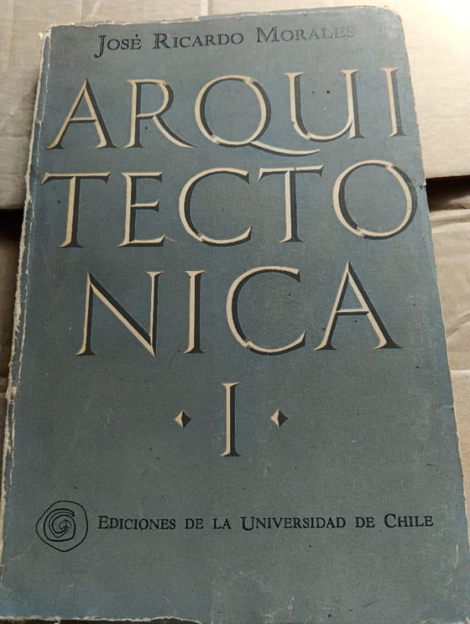 Arquitectónica I — José Ricardo Morales, libro usado