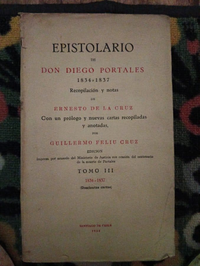 Epistolario de Don Diego Portales 1834-1837 (Tomo III) — Ernesto de la Cruz (recopilación y notas) / Guillermo Feliú Cruz (prólogo y nuevas cartas), libro usado