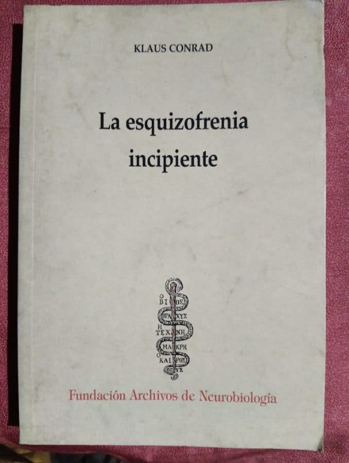La esquizofrenia incipiente