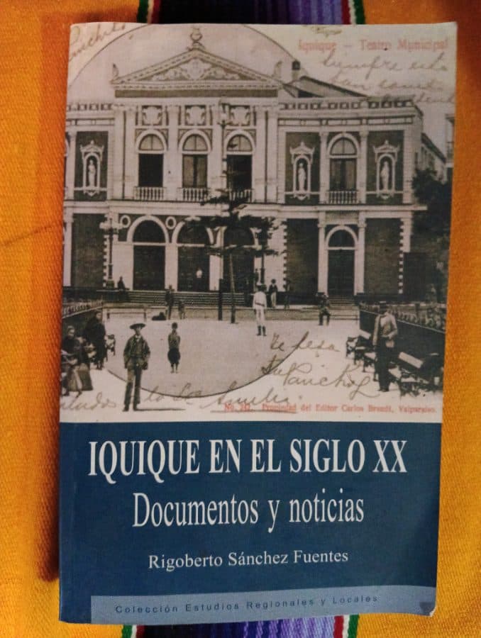 Iquique en el Siglo XX: Documentos y noticias — Rigoberto Sánchez Fuentes, libro usado