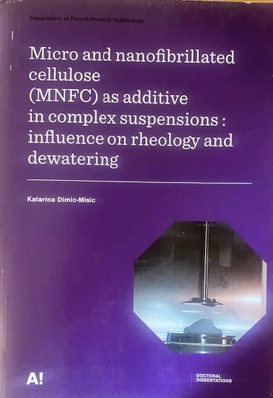 Micro and nanofibrillated cellulose (MNFC) as additive in complex suspensions: influence on rheology and dewatering — Katarina Dimic-Misic, libro usado