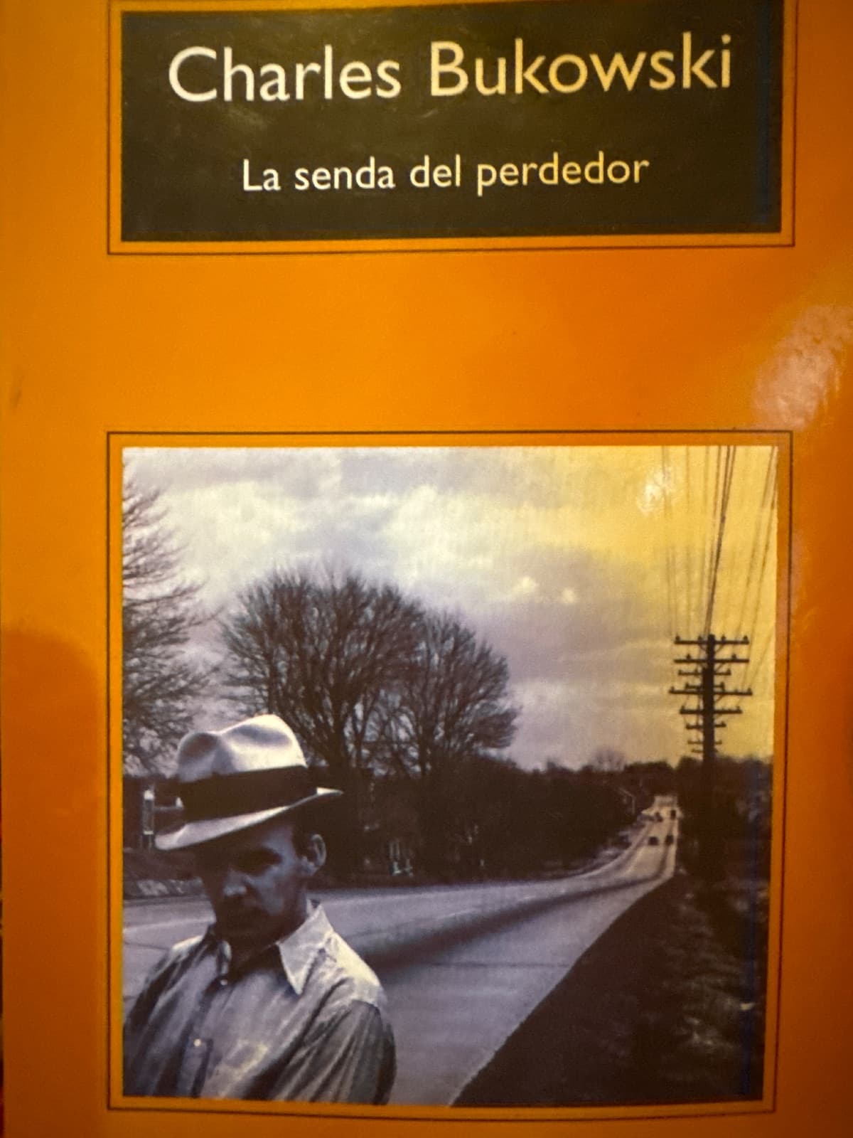La senda del perdedor — Charles Bukowsky, libro usado