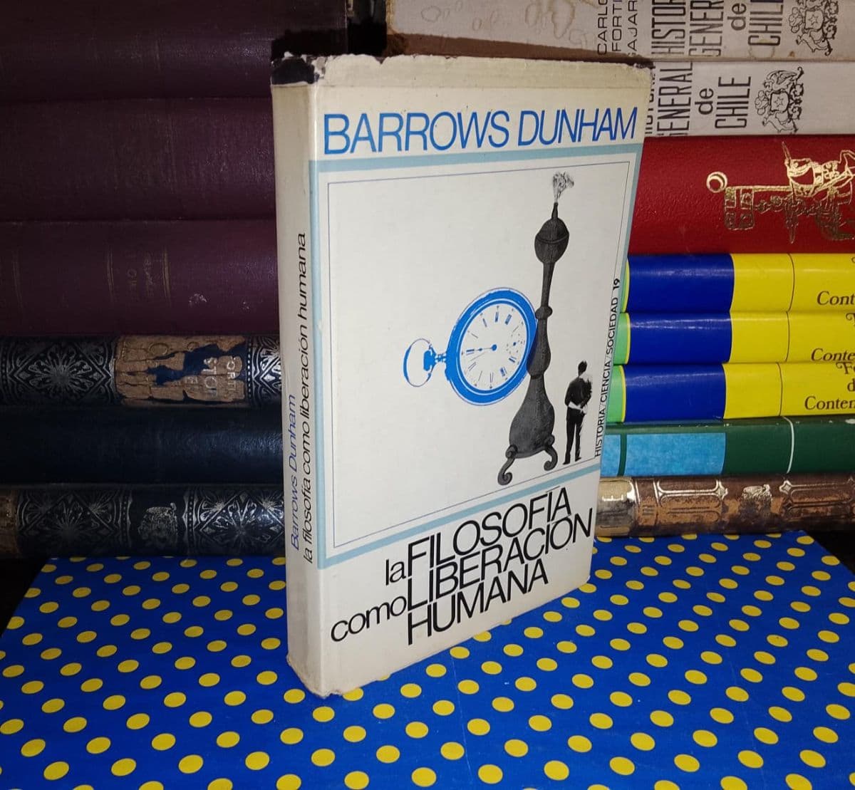 La Filosofía Como Liberación Humana — Barrows Dunham, libro usado