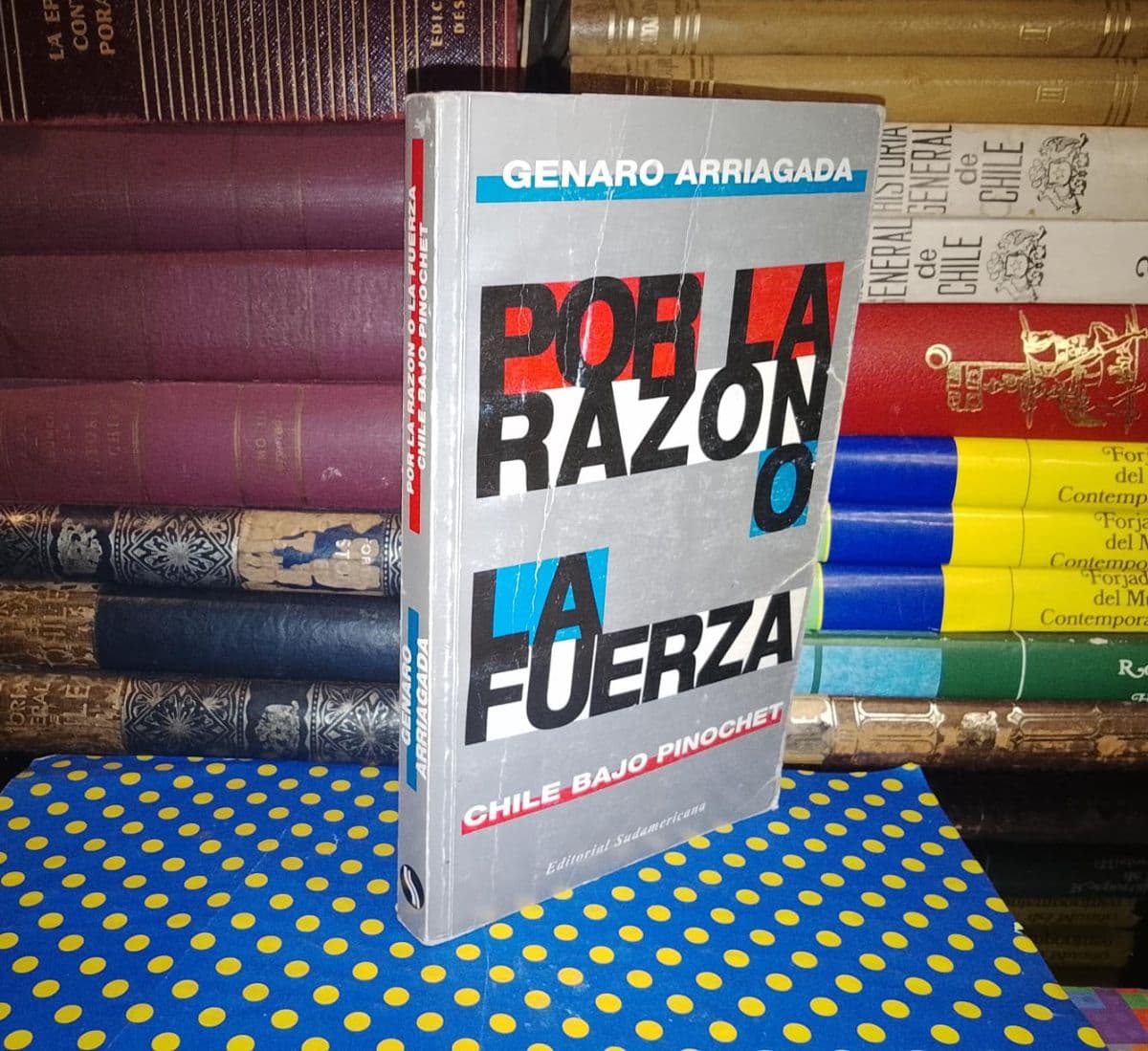 Por La Razón O La Fuerza