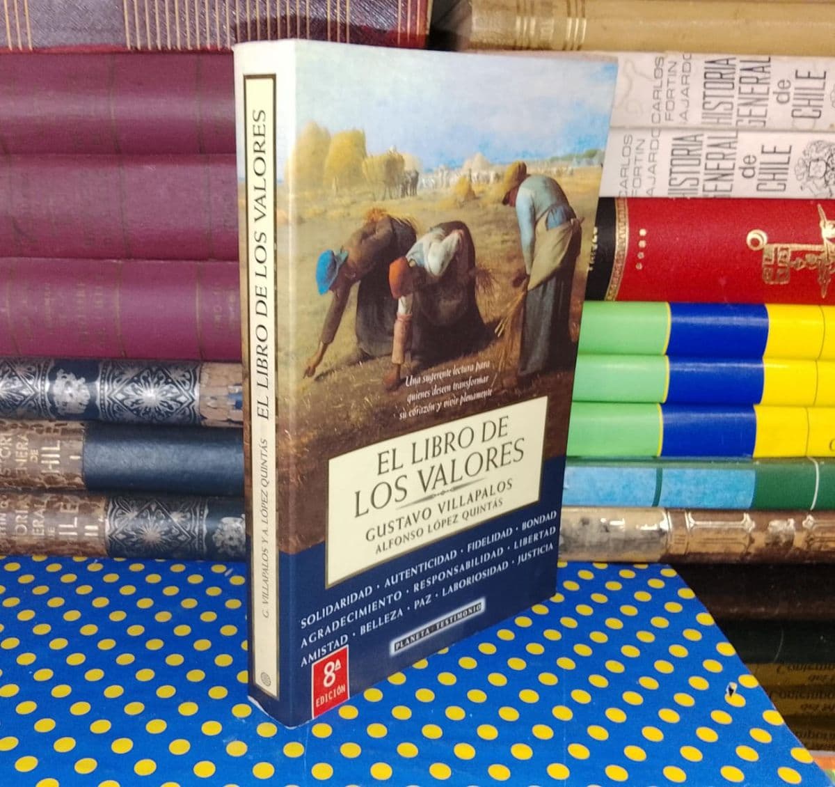 El Libro De Los Valores - — Gustavo Villapalos | Alfonso López Quintás, libro usado