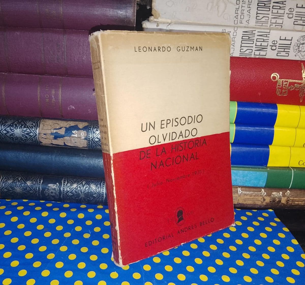 Un Episodio Olvidado De La Historia Nacional (Julio - Noviembre 1931)