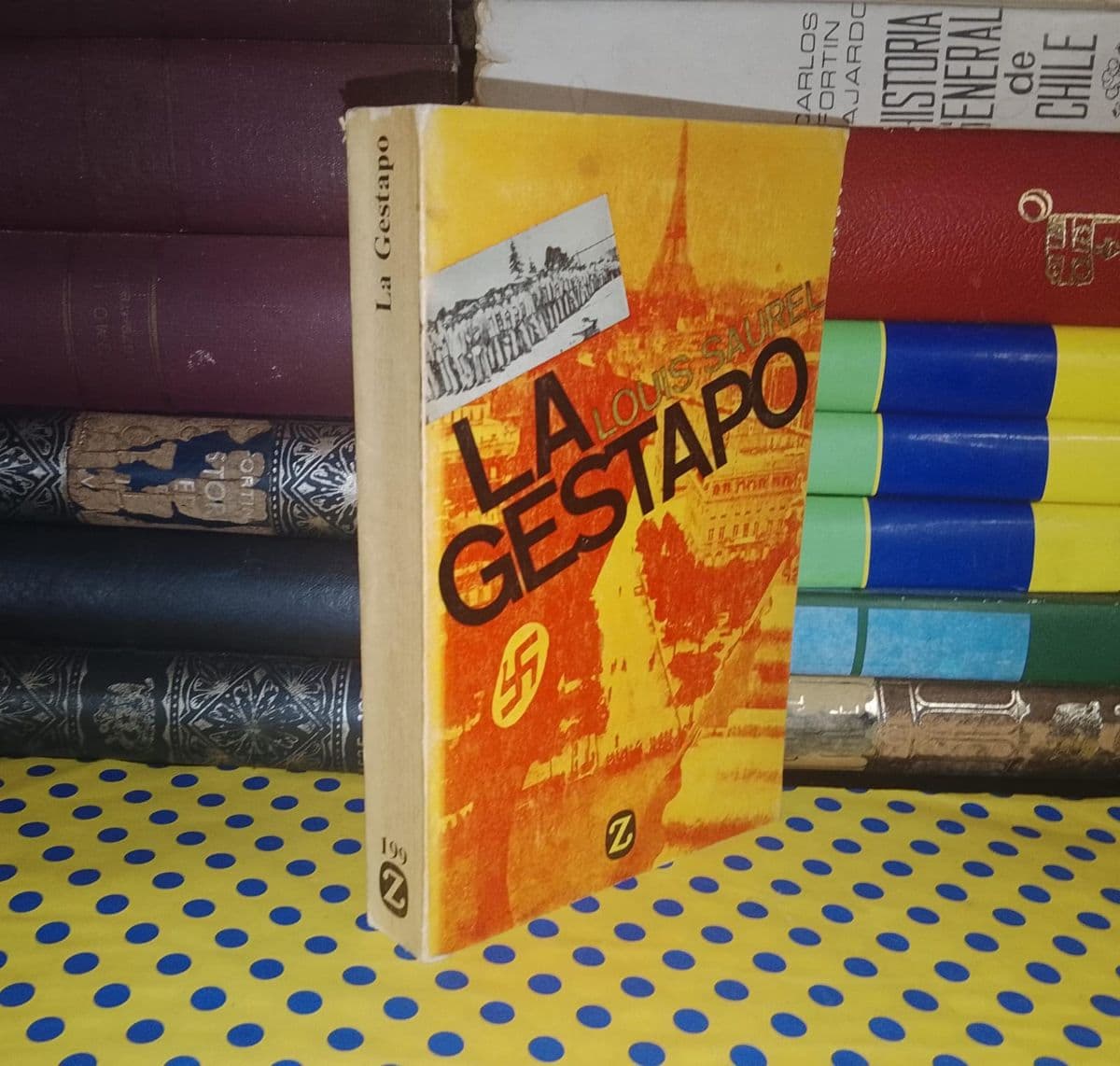 La Gestapo - — Louis Saurel, libro usado