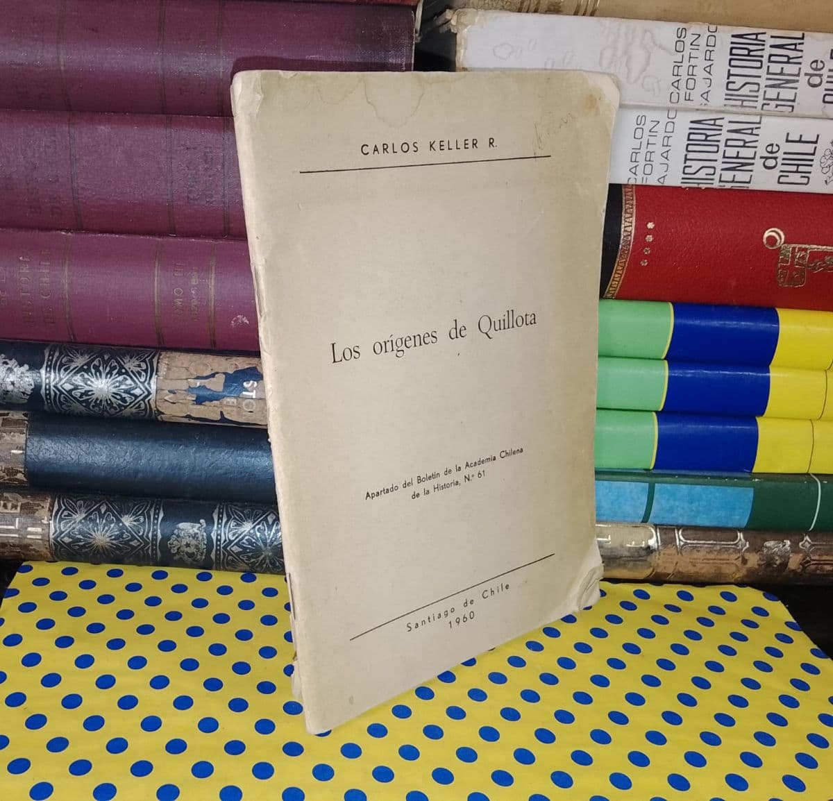 Los Orígenes De Quillota — Carlos Keller R., libro usado