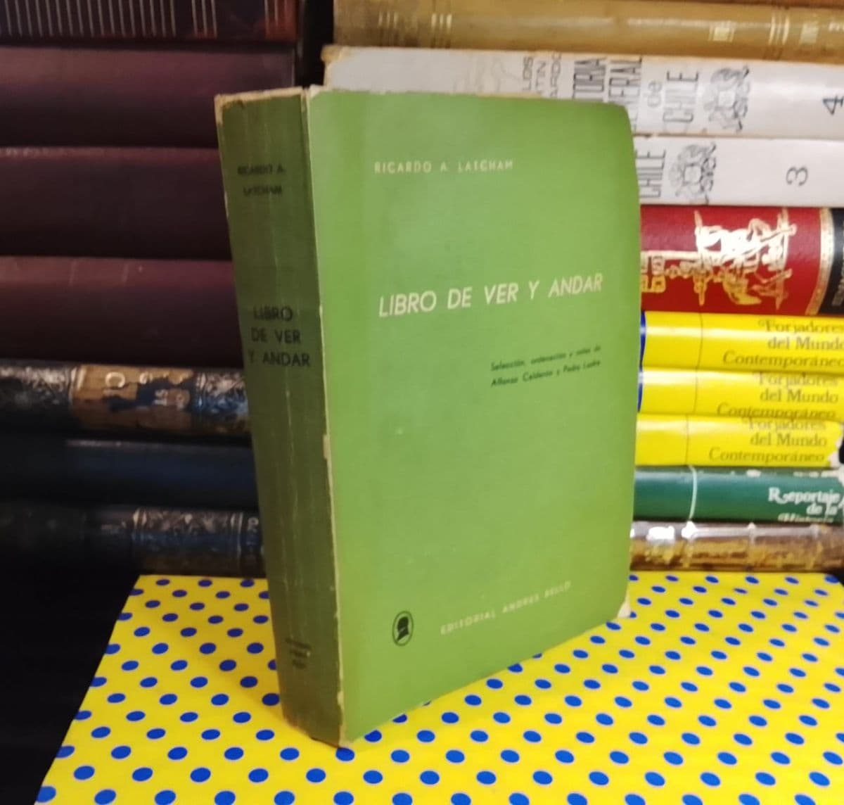 Libro De Ver y Andar — Ricardo A. Latcham, libro usado