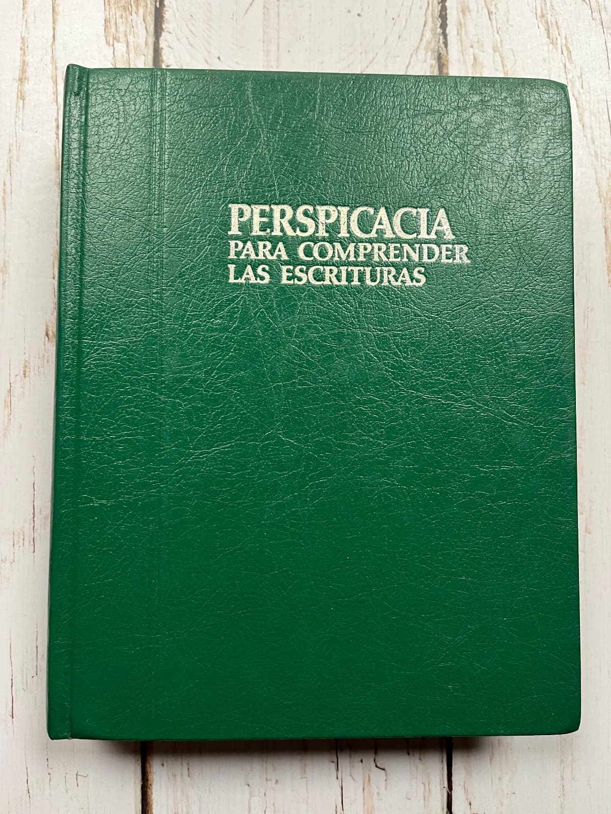 PERSPICACIA PARA COMPRENDER LAS ESCRITURAS Tomo 2 (J–Z