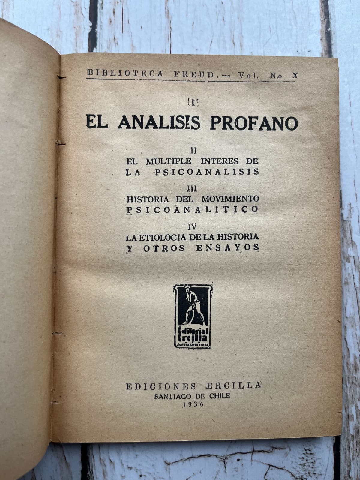 El Análisis profano: El múltiple interés del psicoanálisis / Historia del movimiento psicoanalítico / La etiología de la histeria y otros ensayos