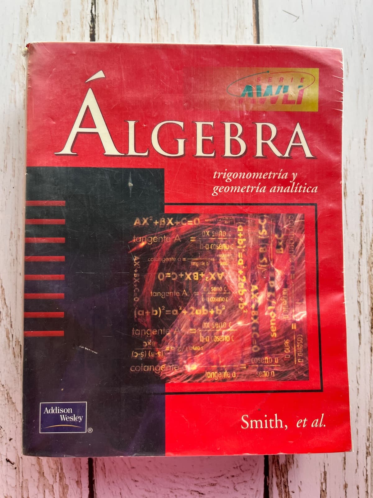 ÁLGEBRA, TRIGONOMETRÍA Y GEOMETRÍA ANALÍTICA