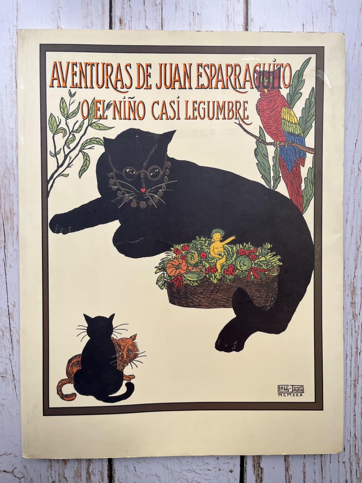 AVENTURAS DE JUAN ESPARRAGUITO O EL NIÑO CASI LEGUMBRE — Texto: Agustín Edwards Ilustraciones: A. Gómez Palacios, libro usado