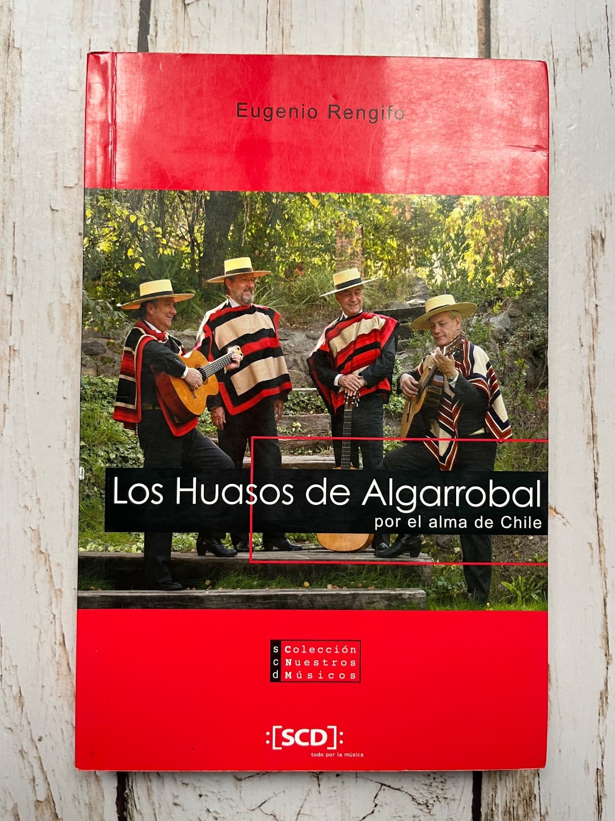 LOS HUASOS DE ALGARROBAL POR EL ALMA DE CHILE — Eugenio Rengifo, libro usado