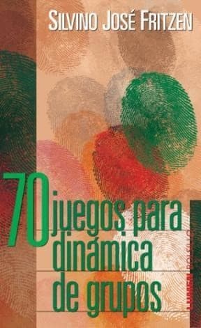 70 juegos para dinámica de grupos — Silvino José Fritzen, libro usado