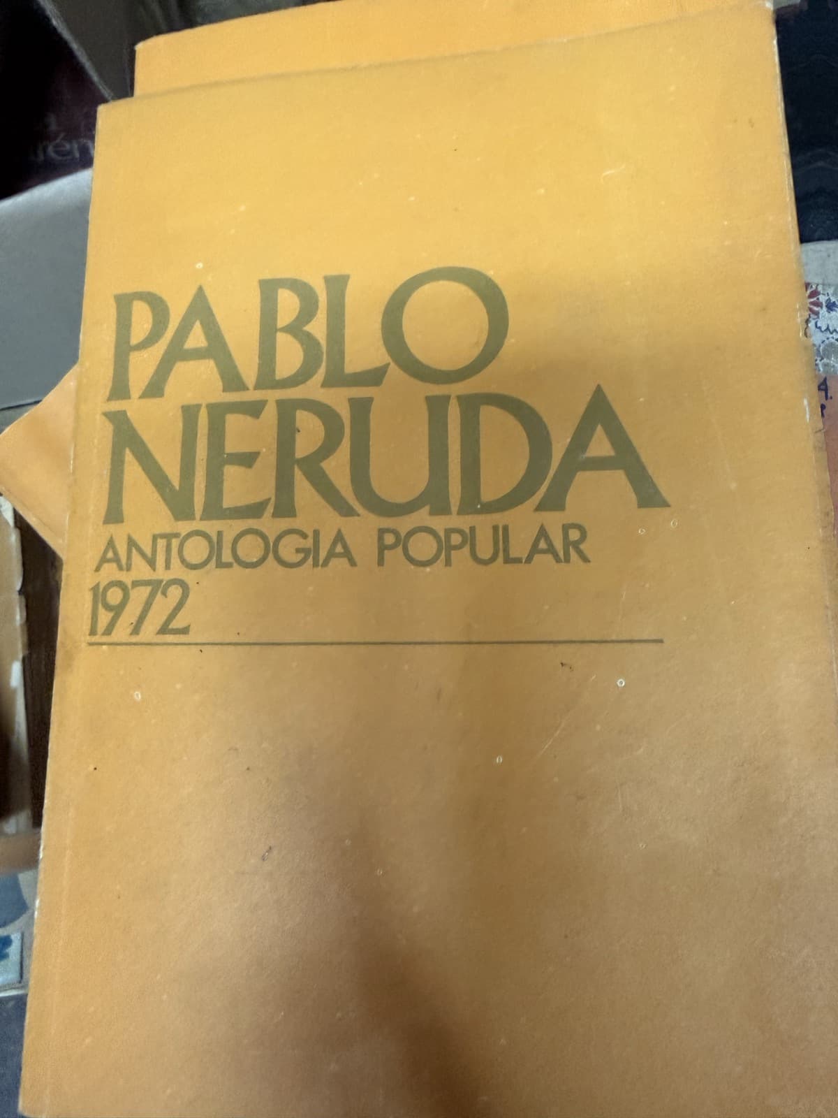 Pablo Neruda. Antología popular 1972 — Pablo Neruda, libro usado