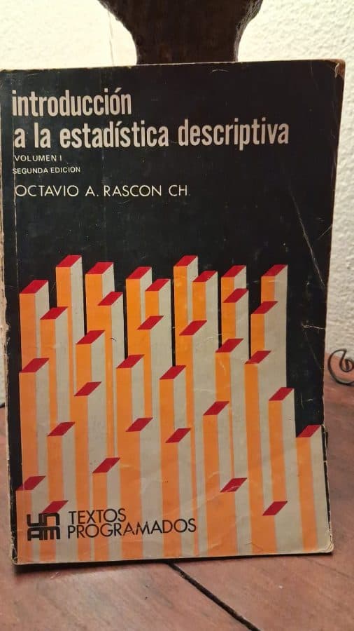 Introducción a la Estadística Descriptiva, Volumen I