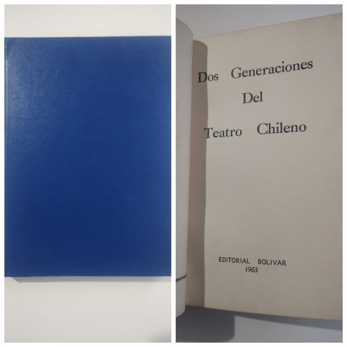 Dos Generaciones del Teatro Chileno"