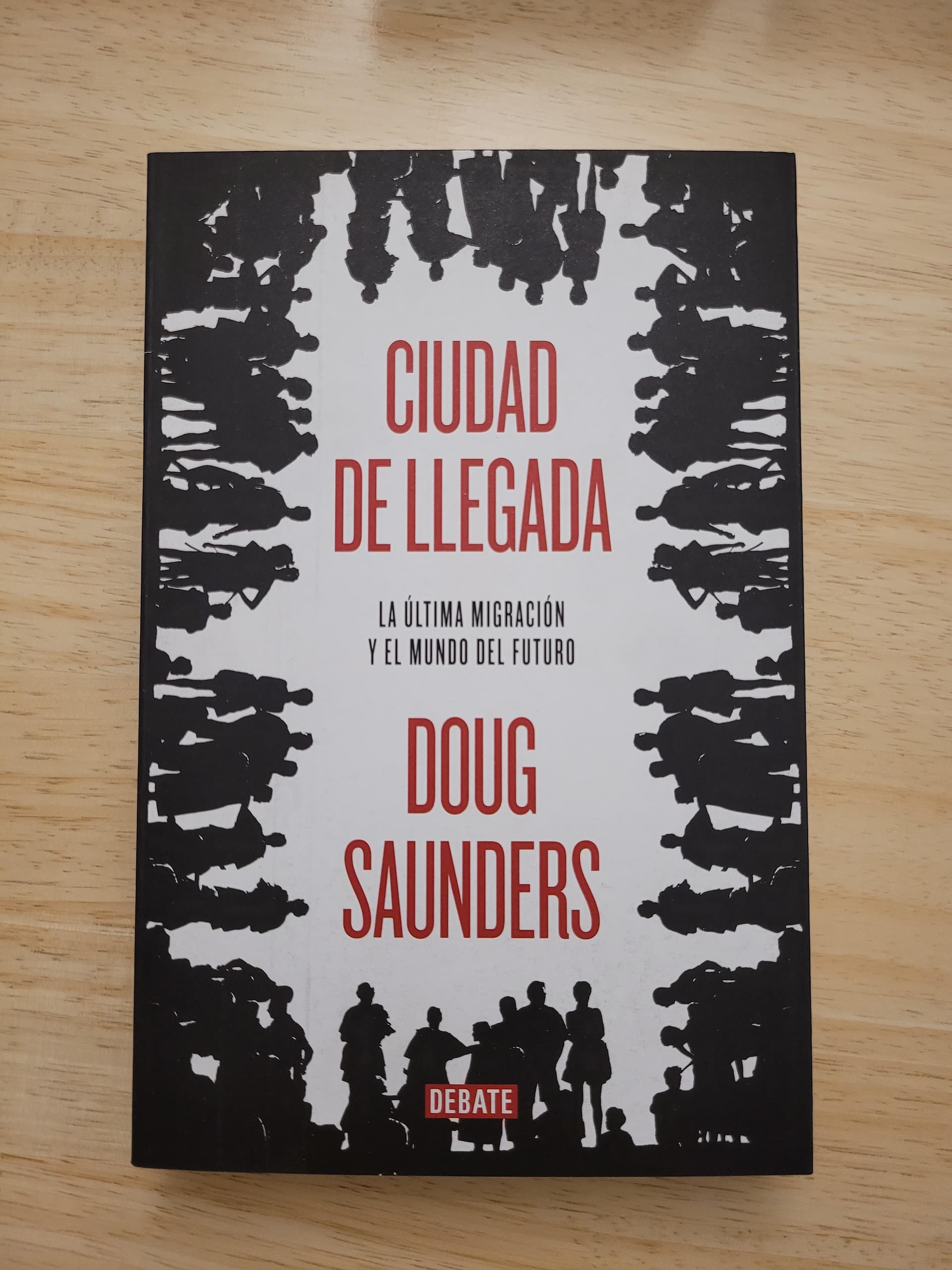 Ciudad de llegada — Doug Saunders, libro usado