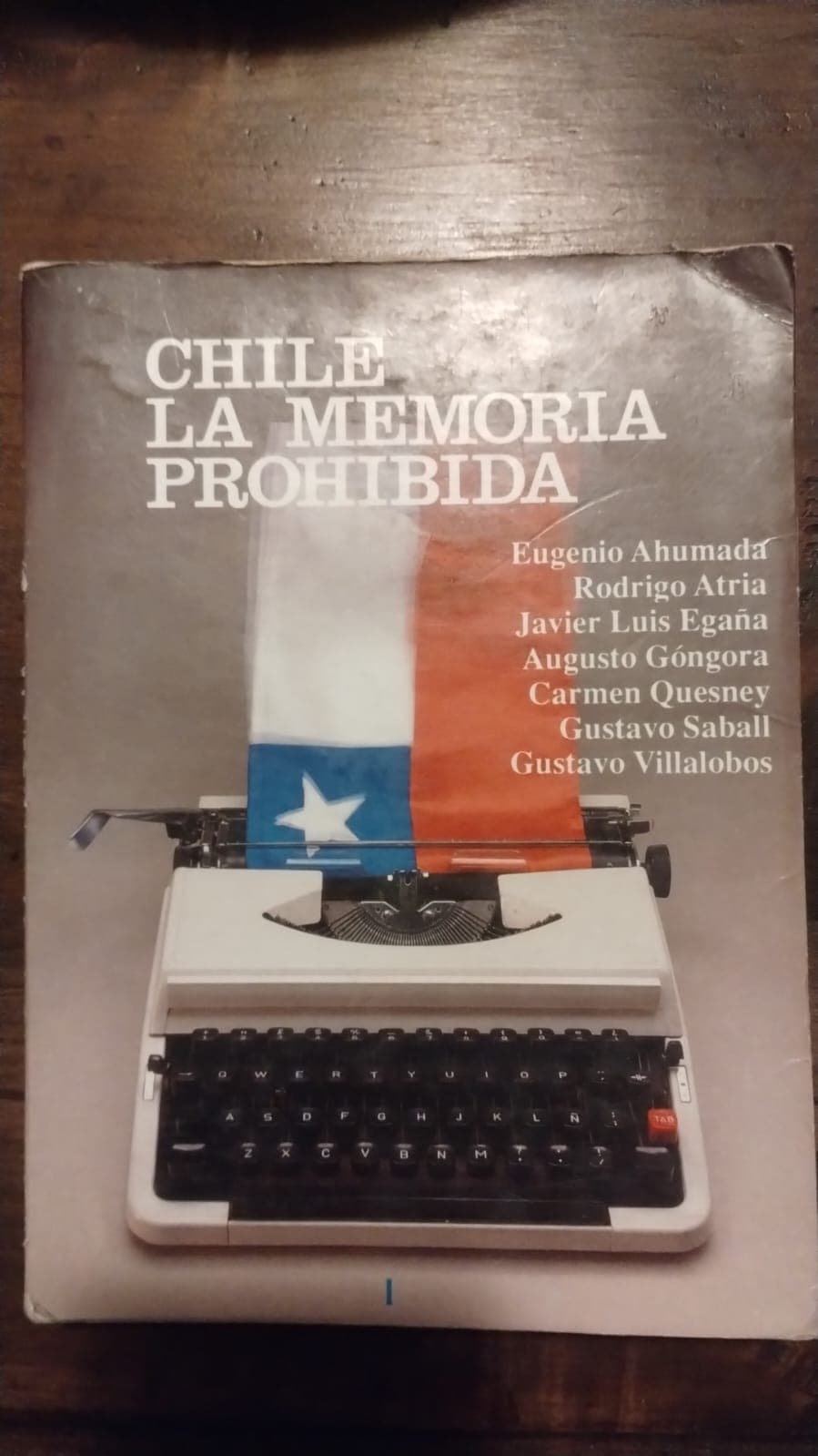 Chile: la memoria prohibida (Tomo I)