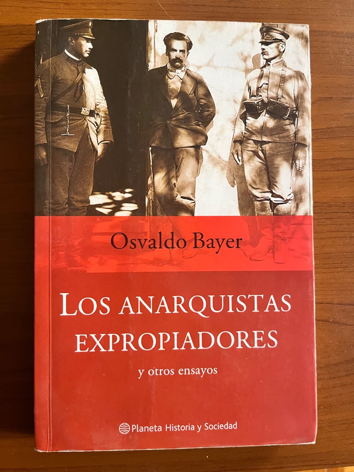 Los anarquistas expropiadores y otros ensayos — Osvaldo Bayer, libro usado